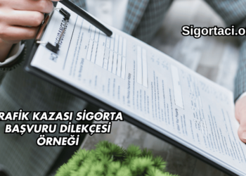 Trafik Kazası Sigorta Başvuru Dilekçesi Örneği