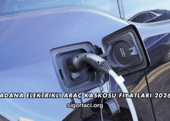 Adana Elektrikli Araç Kaskosu Fiyatları 2026