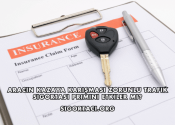 Aracın Kazaya Karışması Zorunlu Trafik Sigortası Primini Etkiler mi?