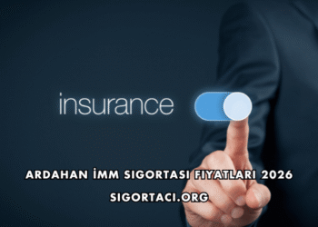 Ardahan İMM Sigortası Fiyatları 2026