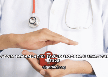 Aydın Tamamlayıcı Sağlık Sigortası Fiyatları 2026