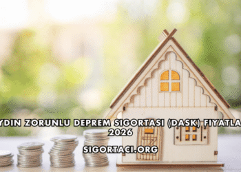 Aydın Zorunlu Deprem Sigortası (DASK) Fiyatları 2026