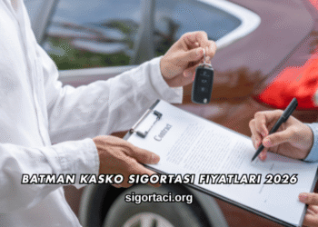 Batman Kasko Sigortası Fiyatları 2026