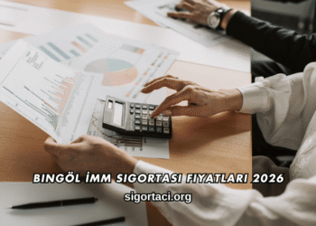 Bingöl İMM Sigortası Fiyatları 2026