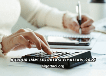 Burdur İMM Sigortası Fiyatları 2026
