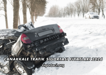 Çanakkale Trafik Sigortası Fiyatları 2026