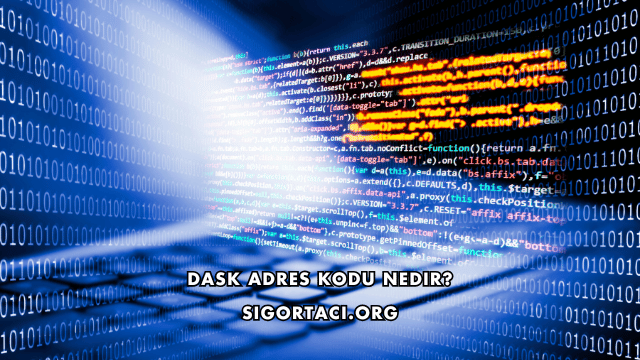 DASK Adres Kodu Nedir?