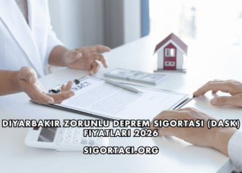Diyarbakır Zorunlu Deprem Sigortası (DASK) Fiyatları 2026