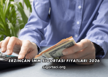 Erzincan İMM Sigortası Fiyatları 2026