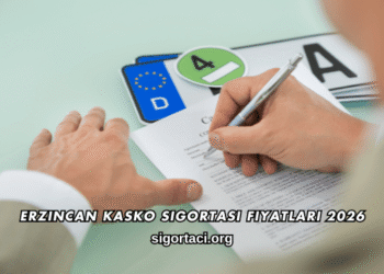 Erzincan Kasko Sigortası Fiyatları 2026