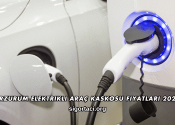 Erzurum Elektrikli Araç Kaskosu Fiyatları 2026