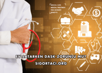 Ev Satarken DASK Zorunlu mu?