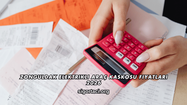 Zonguldak Elektrikli Araç Kaskosu Fiyatları 2026