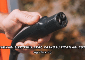 Hakkari Elektrikli Araç Kaskosu Fiyatları 2026