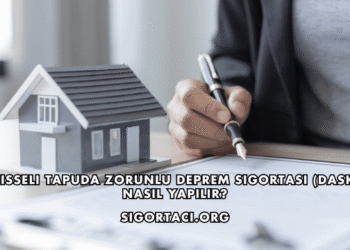 Hisseli Tapuda Zorunlu Deprem Sigortası (DASK) Nasıl Yapılır?