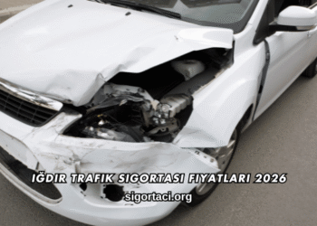 Iğdır Trafik Sigortası Fiyatları 2026