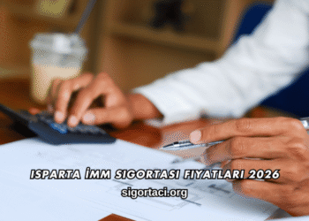 Isparta İMM Sigortası Fiyatları 2026