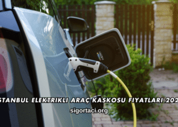 İstanbul Elektrikli Araç Kaskosu Fiyatları 2026