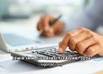 İzmir İMM Sigortası Fiyatları 2026