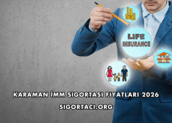 Karaman İMM Sigortası Fiyatları 2026