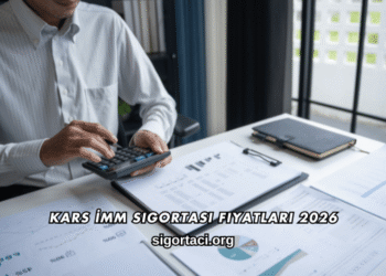 Kars İMM Sigortası Fiyatları 2026
