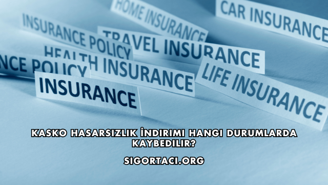 Kasko Hasarsızlık İndirimi Hangi Durumlarda Kaybedilir?