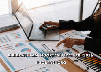 Kırıkkale İMM Sigortası Fiyatları 2026
