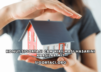 Konut Sigortası Cam Kırılması Hasarını Karşılar mı?