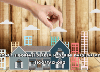 Konut Sigortası Deprem Hasarını Karşılar mı?