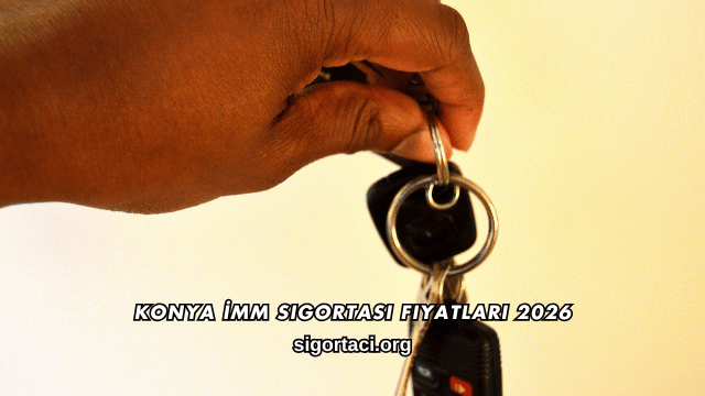 Konya İMM Sigortası Fiyatları 2026