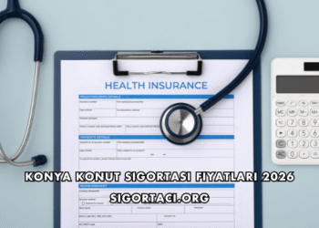 Konya Konut Sigortası Fiyatları 2026