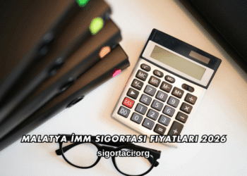 Malatya İMM Sigortası Fiyatları 2026