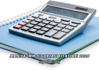 Manisa İMM Sigortası Fiyatları 2026