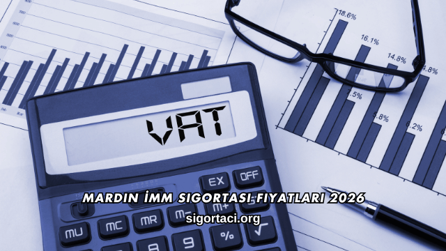 Mardin İMM Sigortası Fiyatları 2026