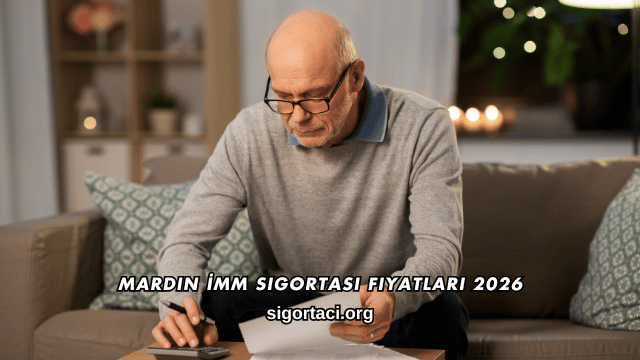 Mardin İMM Sigortası Fiyatları 2026