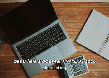 Ordu İMM Sigortası Fiyatları 2026