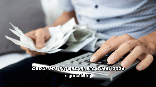 Ordu İMM Sigortası Fiyatları 2026