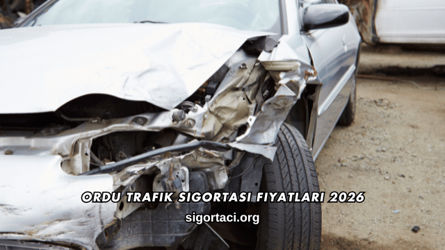 Ordu Trafik Sigortası Fiyatları 2026