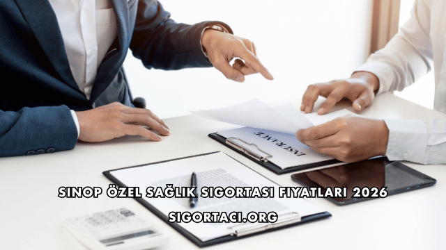 Sinop Özel Sağlık Sigortası Fiyatları 2026