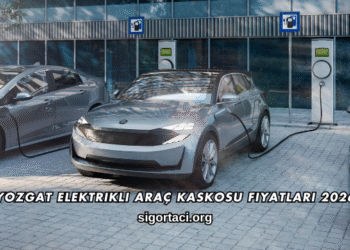 Yozgat Elektrikli Araç Kaskosu Fiyatları 2026