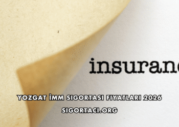 Yozgat İMM Sigortası Fiyatları 2026