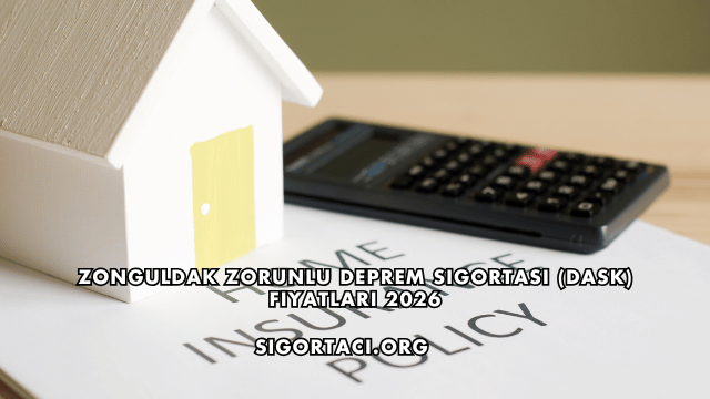 Zonguldak Zorunlu Deprem Sigortası (DASK) Fiyatları 2026