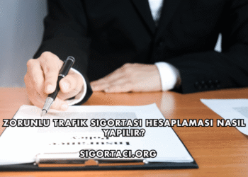 Zorunlu Trafik Sigortası Hesaplaması Nasıl Yapılır?