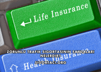 Zorunlu Trafik Sigortasının Faydaları Nelerdir?